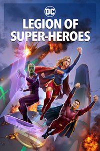 Легион Супергероев (2023) смотреть онлайн