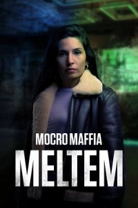 Марокканская мафия: Мельтем (2021) смотреть онлайн